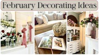 Simple & Easy Home Decor Ideas | February Decorate with Me | Cottage Style Decorating