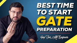 Best Time To Start GATE Preparation? Get Maximum Benefit When You Prepare Like This