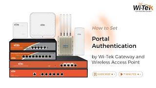 How to Setting Portal Authentication by Wi-Tek Gateway and Wireless Access Point?