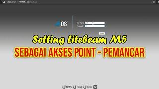 Cara Setting Ubiquity Litebeam M5 Sebagai Access Point (Pemancar)