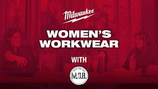 @moveoverbob sits down with Milwaukee Tool to discuss the new Women's Work Wear Line