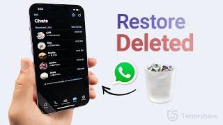 How to Restore Deleted WhatsApp Messages on iPhone 2023 (3 Ways)