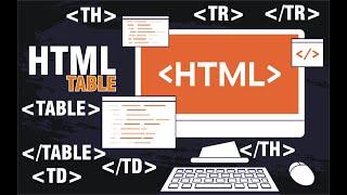 HTML TABLES ! TABLE TAGS IN HTML | TABLE TAGS | TABLE TR TD TH || Web Technology