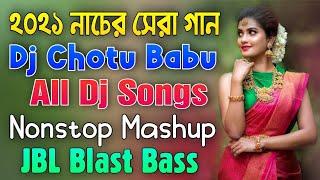 Dj Chotu Babu All Dj Songs 2021 || Dance Special Nonstop Mashup || JBL Blast Dhamaka | Hard Bass Mix