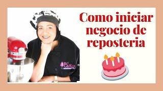 Como Iniciar Un Negocio De Reposteria En La Casa