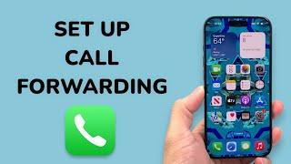 How To Set Up Call Forwarding on iPhone?