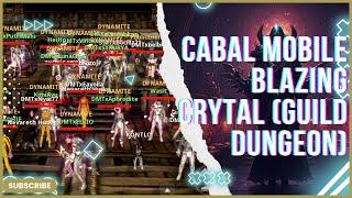 CABAL MOBILE SEA INFINITE COMBO - GDG "BLAZING CRYTAL" ELITE RUN GUILD DYNAMITE