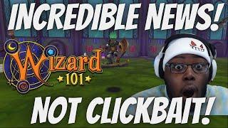 INCREDIBLE NEWS! Wizard101 News! ( NOT CLICKBAIT )