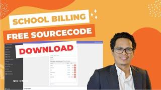 Download Sourcecode Full Project School Billing System | Sir Paya