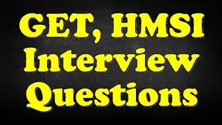 GET, HMSI Interview Questions