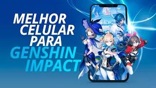 Melhor celular bom e "barato" para jogar Genshin Impact