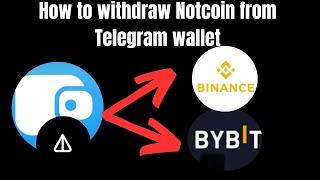 How to withdraw $Notcoin from telegram wallet to any exchange