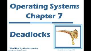 Operating Systems - Chapter 7: Deadlocks