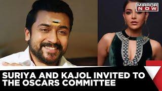 Achievement For Actor Suriya And Kajol As They Are Invited To Oscars Committee By Motion Pictures