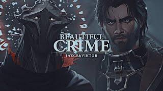 beautiful crime | jayce & viktor