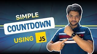 Simple Countdown Timer from Scratch | JavaScript + HTML