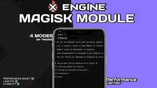 X-Engine Magisk Module For Gaming & Battery + 24Modes Tweaks | Magisk Module For Gaming