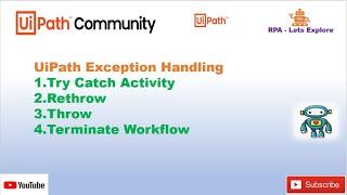 UIPath Exception Handling | Try catch , Rethrow, Throw and Terminate workflow with Easy Example