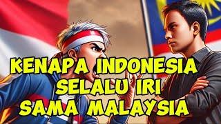 Kenapa Indonesia Selalu Marah ke Malaysia?