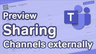 Microsoft Teams | How to Share Channels Externally