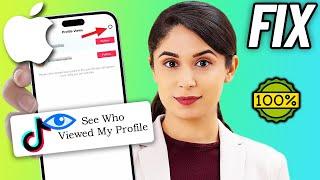 Fix Profile View History Not Showing on TikTok 2024
