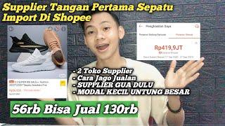 WAJIB TAU !! Rekomendasi Supplier Tangan Pertama Sepatu Sneakers Import Di Shopee - Supplier Sepatu