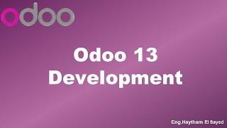 Odoo13 Development Lec #3 How to Make Relation between Models (one2Many -  Many2one  - Many2many)