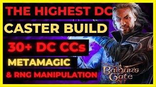 BG3 - The HIGHEST DC Caster Build: 30+ DC CCs & RNG MANIPULATION! HONOR & Tactician Ready