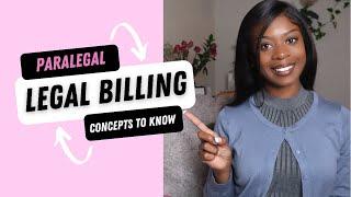 LEGAL BILLING - PARALEGAL EDITION // Top 5 concepts you should (HD)