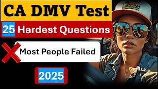 DMV Practice Test California 2025 Hardest Written Test - 25 Sample Questions & Answers