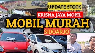 Update stok mobil murah Sidoarjo Surabaya, di Krisna Jaya motor