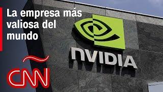 ¿Cómo fue que Nvidia se convirtió en la empresa más valiosa del mundo?