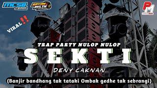 DJ SEKTI || STYLE TREP PARTY MODE NULOP NULOP‼️ VIRAL TIKTOK BY MCSB & BRIYAN REVOLUSION