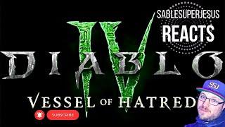 SableSuperJesus REACTS: Diablo 4 - Vessel of Hatred Trailer!