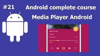 Media Player Android | Complete Android Development Course For Beginners