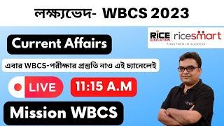 Mission WBCS Prelims 2023 | Current Affairs (Class-2) | Prakash Mukherjee