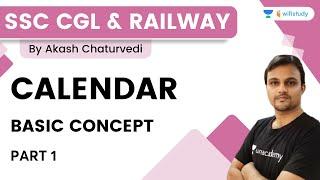 CALENDAR - BASIC CONCEPT- PART 1 | SSC CGL/Railway | Akash Chaturvedi