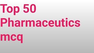 50 pharmaceutics mcq |pharmaceutics mcq for gpat, pharmacist exam  #rrbpharmacist#gpat2025