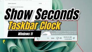 How to Show Seconds in the Taskbar Clock on Windows 11