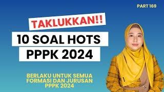 [PART 169] TAKLUKKAN 10 SOAL WAJIB PPPK 2024 SEMUA FORMASI!! #bocoransoal #pppk