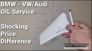 BMW VS VW/AUDI Oil Service Price Difference * Huge Price Gap *  | 4K