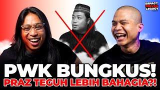 PRAZ TEGUH MAU TINJU DI BYON ABIS PWK BUNGKUS! - IDL PODCAST