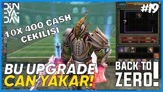 BACK TO ZERO #19 l YENİ EŞYALAR GELİYOR! l 10x400 CASH ÇEKİLİŞİ - Knight Online