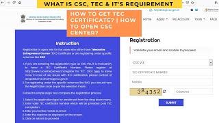 What is CSC, It's requirements? | What is a TEC certificate? | How to apply TEC For certificate  