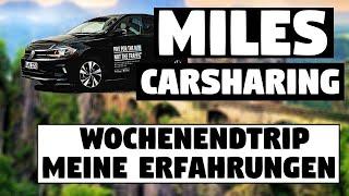 MILES Carsharing Erfahrungen mein Wochenendausflug!