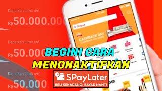 cara menonaktifkan shopeepaylater - bagaimana cara menonaktifkan shopee paylater