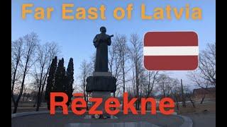 Rezekne! The Far East Of Latvia