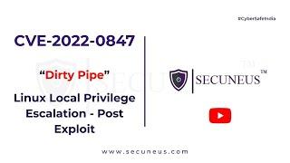 CVE-2022-0847 : “Dirty Pipe” Linux Local Privilege Escalation - Post Exploit | Access to Super User