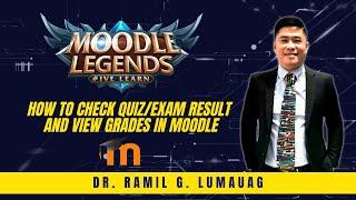 HOW TO CHECK AND VIEW EXAM/QUIZ RESULT IN MOODLE | Student's Guide Moodle Tutorials Tips and Tricks