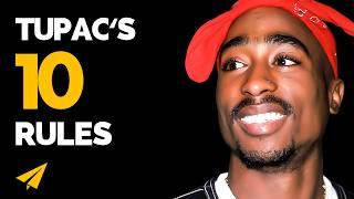 Tupac's Top 10 Rules for Success